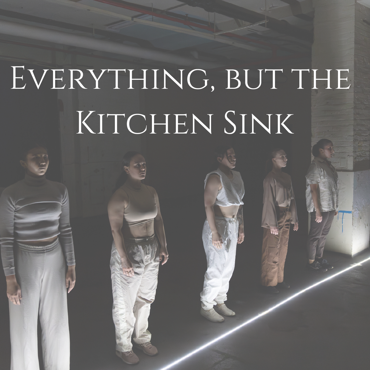 Everything, but the Kitchen Sink