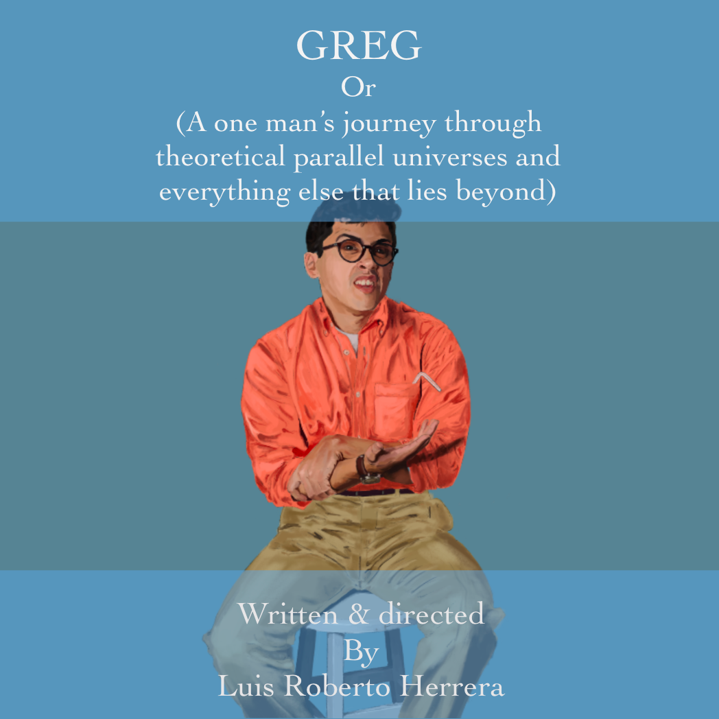 GREG or (One man’s journey through theoretical parallel universes and everything that lies beyond)