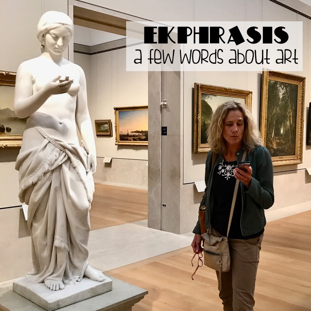 EKPHRASIS: A Few Words About Art