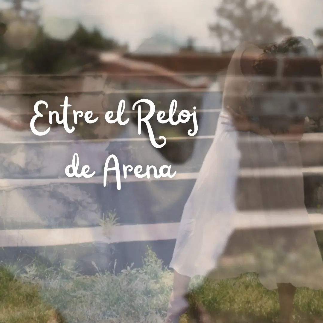 Entre el Reloj de Arena