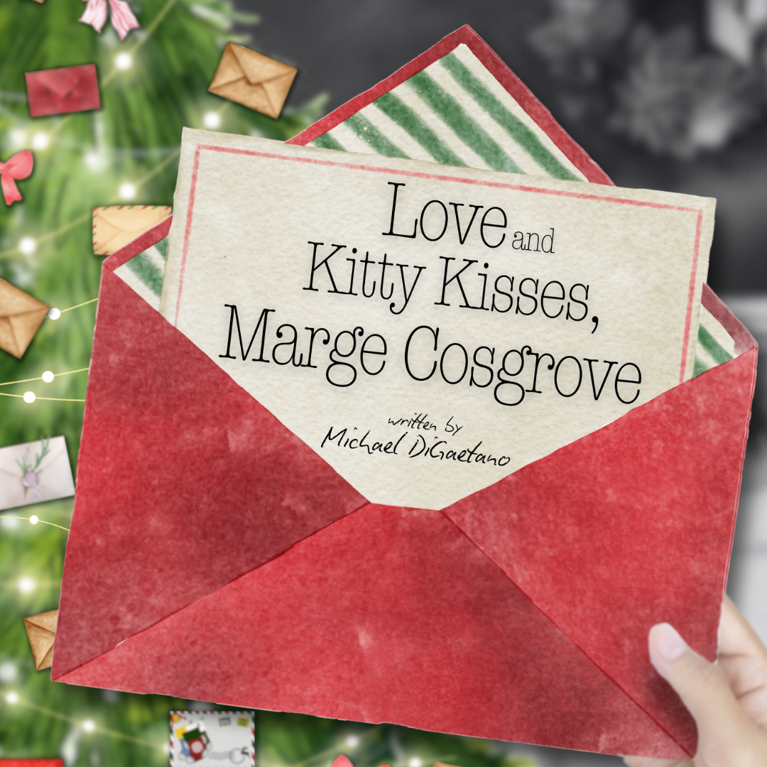 Love and Kitty Kisses, Marge Cosgrove	