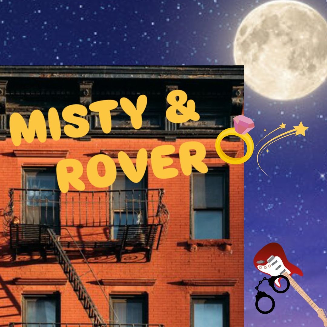 Misty and Rover